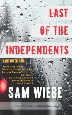 El último de los independientes: Vancouver Noir - Last of the Independents: Vancouver Noir