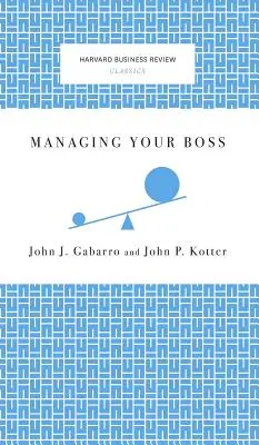 Gestionando a tu jefe - Managing Your Boss