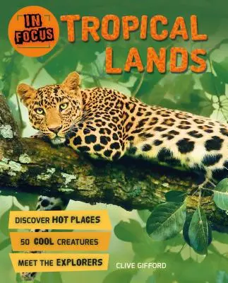 En portada: Tierras tropicales - In Focus: Tropical Lands