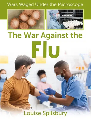 La guerra contra la gripe - The War Against the Flu