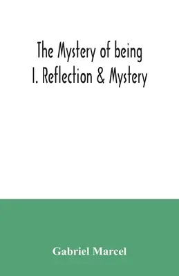 El misterio de ser yo. Reflexión y misterio - The mystery of being I. Reflection & Mystery