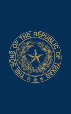 Hijos de la República de Texas - Sons of the Republic of Texas