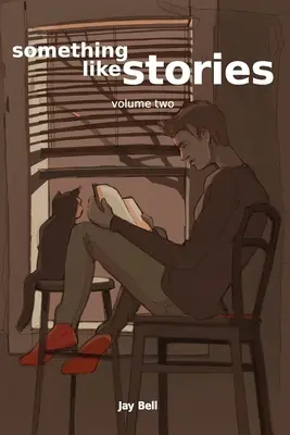 Algo así como cuentos - Volumen dos - Something Like Stories - Volume Two