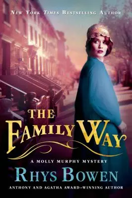 El camino de la familia: Un misterio de Molly Murphy - The Family Way: A Molly Murphy Mystery