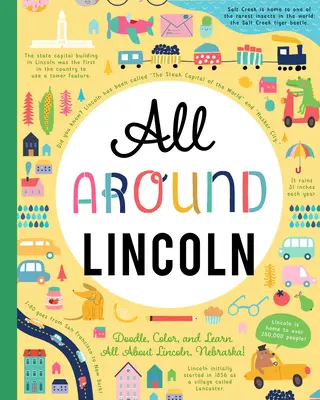 Alrededor de Lincoln: ¡Doodle, Color, and Learn All about Lincoln, Nebraska! - All Around Lincoln: Doodle, Color, and Learn All about Lincoln, Nebraska!