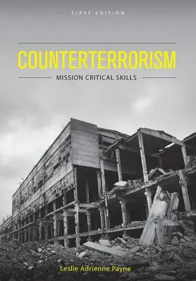 Contraterrorismo: Habilidades críticas para la misión - Counterterrorism: Mission Critical Skills