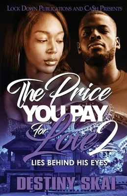 El precio que pagas por amor 2 - The Price You Pay For Love 2