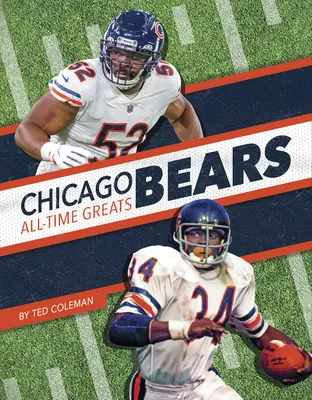 Chicago Bears Grandes de la Historia - Chicago Bears All-Time Greats