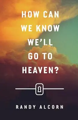 ¿Cómo podemos saber que iremos al cielo? (Paquete de 25) - How Can We Know We'll Go to Heaven? (Pack of 25)