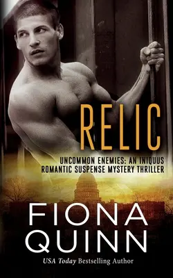 Relic: Suspense romántico, misterio y thriller de Iniquus - Relic: An Iniquus Romantic Suspense Mystery Thriller