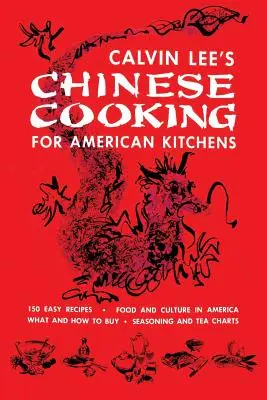 Cocina china para las cocinas americanas: (Cooklore Reprint) - Chinese Cooking for American Kitchens: (Cooklore Reprint)