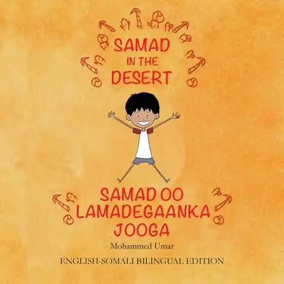 Samad en el desierto. Edición bilingüe inglés-somalí - Samad in the Desert. English-Somali Bilingual Edition