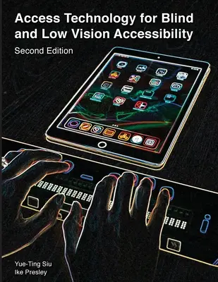 Tecnología de acceso para invidentes y personas con baja visión - Access Technology for Blind and Low Vision Accessibility