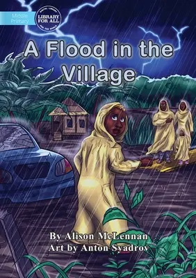 Una inundación en el pueblo - A Flood in the Village