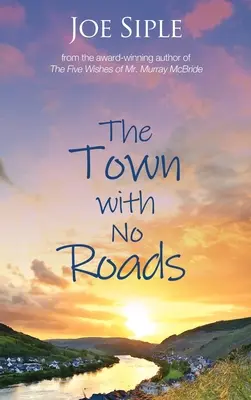 La ciudad sin caminos - The Town with No Roads