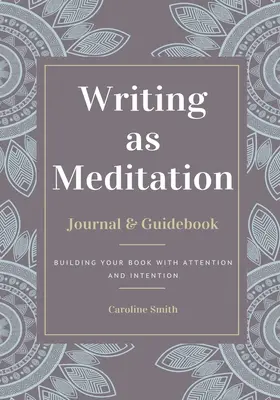 La escritura como meditación - Writing as Meditation