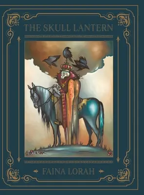 La linterna calavera: Un cuento ruso - The Skull Lantern: A Russian Fairy Tale