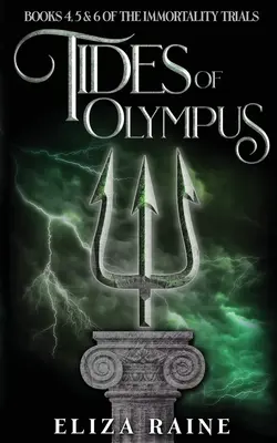 Mareas del Olimpo: Libros Cuarto, Quinto y Sexto - Tides of Olympus: Books Four, Five & Six