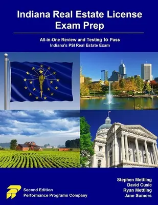 Preparación para el examen de licencia inmobiliaria de Indiana: Todo-en-Uno Revisión y Pruebas para Aprobar el Examen PSI de Bienes Raíces de Indiana - Indiana Real Estate License Exam Prep: All-in-One Review and Testing to Pass Indiana's PSI Real Estate Exam