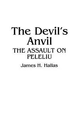 El yunque del diablo: el asalto a Peleliu - The Devil's Anvil: The Assault on Peleliu
