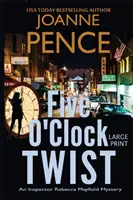 Five O'Clock Twist [Letra grande]: Un misterio de la inspectora Rebecca Mayfield - Five O'Clock Twist [Large Print]: An Inspector Rebecca Mayfield Mystery