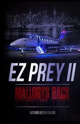 EZ Prey II: El regreso de Mallory - EZ Prey II: Mallory's Back