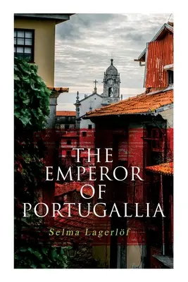 El Emperador de Portugalia - The Emperor of Portugallia