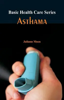 Serie Cuidados básicos de salud - Asthama - Basic Health Care Series - Asthama