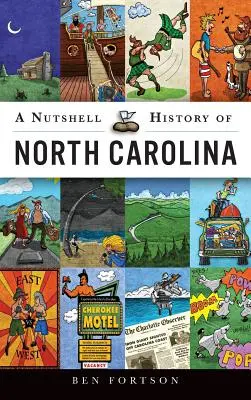 Historia de Carolina del Norte - A Nutshell History of North Carolina