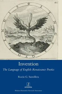 Invention: El lenguaje de la poética renacentista inglesa - Invention: The Language of English Renaissance Poetics