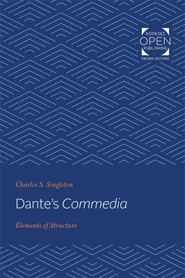 La Comedia de Dante: Elementos de estructura - Dante's Commedia: Elements of Structure