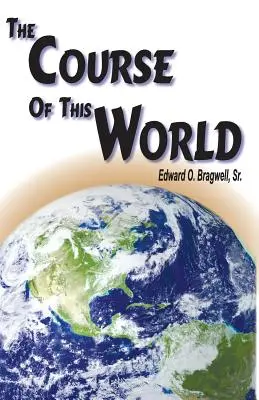 El curso de este mundo - The Course of this World