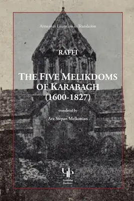 Los cinco Melikdoms de Karabagh - The Five Melikdoms of Karabagh