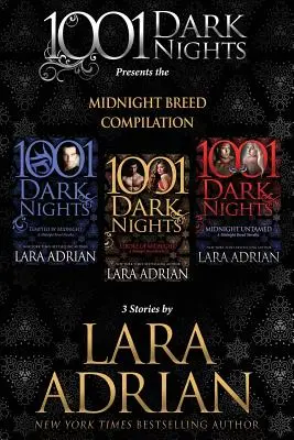 Recopilación Raza de Medianoche: 3 relatos de Lara Adrian - Midnight Breed Compilation: 3 Stories by Lara Adrian