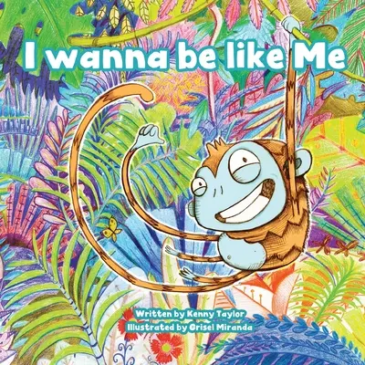 Quiero ser como yo - I Wanna Be Like Me