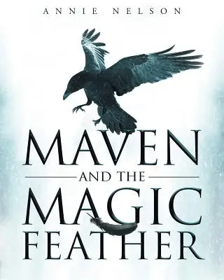 Maven y la pluma mágica - Maven and The Magic Feather
