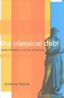 La deuda clásica: la Antigüedad griega en la era de la austeridad - The Classical Debt: Greek Antiquity in an Era of Austerity