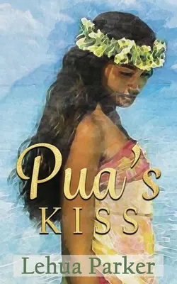 El beso de Pua - Pua's Kiss