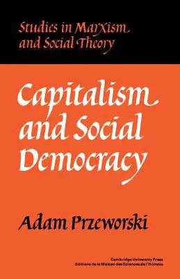 Capitalismo y socialdemocracia - Capitalism and Social Democracy