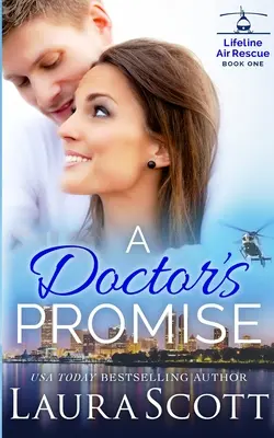 La Promesa De Un Médico: Un Dulce Romance Médico Emotivo - A Doctor's Promise: A Sweet Emotional Medical Romance