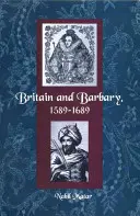 Gran Bretaña y Berbería, 1589-1689 - Britain and Barbary, 1589-1689