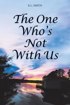 El que no está con nosotros - The One Who's Not With Us