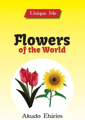 Flores del mundo - Flowers of the World