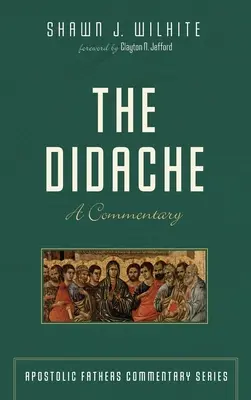 El Didache - The Didache