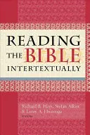 Lectura intertextual de la Biblia - Reading the Bible Intertextually