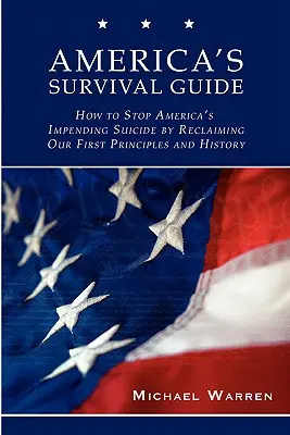 Guía de supervivencia de Estados Unidos - America's Survival Guide
