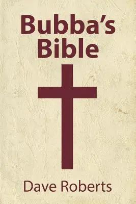 La Biblia de Bubba - Bubba's Bible