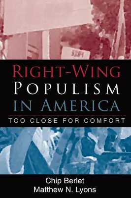 El populismo de derechas en Estados Unidos: Demasiado cerca para la comodidad - Right-Wing Populism in America: Too Close for Comfort