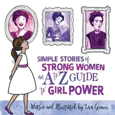 Historias sencillas de mujeres fuertes - Simple Stories of Strong Women