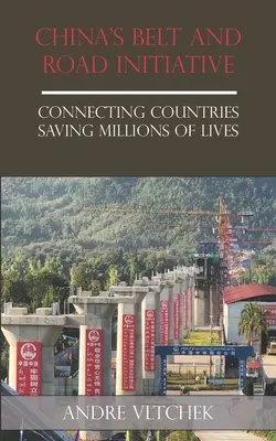 La iniciativa china de la Franja y la Ruta: Conectar países y salvar millones de vidas - China's Belt and Road Initiative: Connecting Countries Saving Millions of Lives